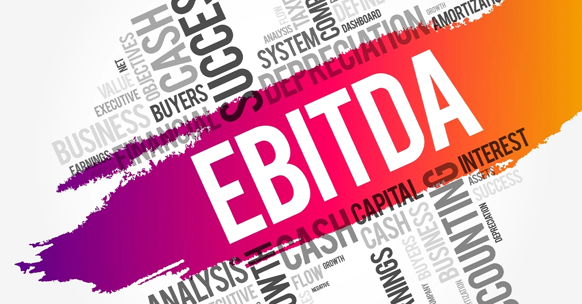 Chỉ Số EBITDA Trong M&A: Tại Sao Đây Là Con Số Quyết Định Trên Bàn Đàm Phán?